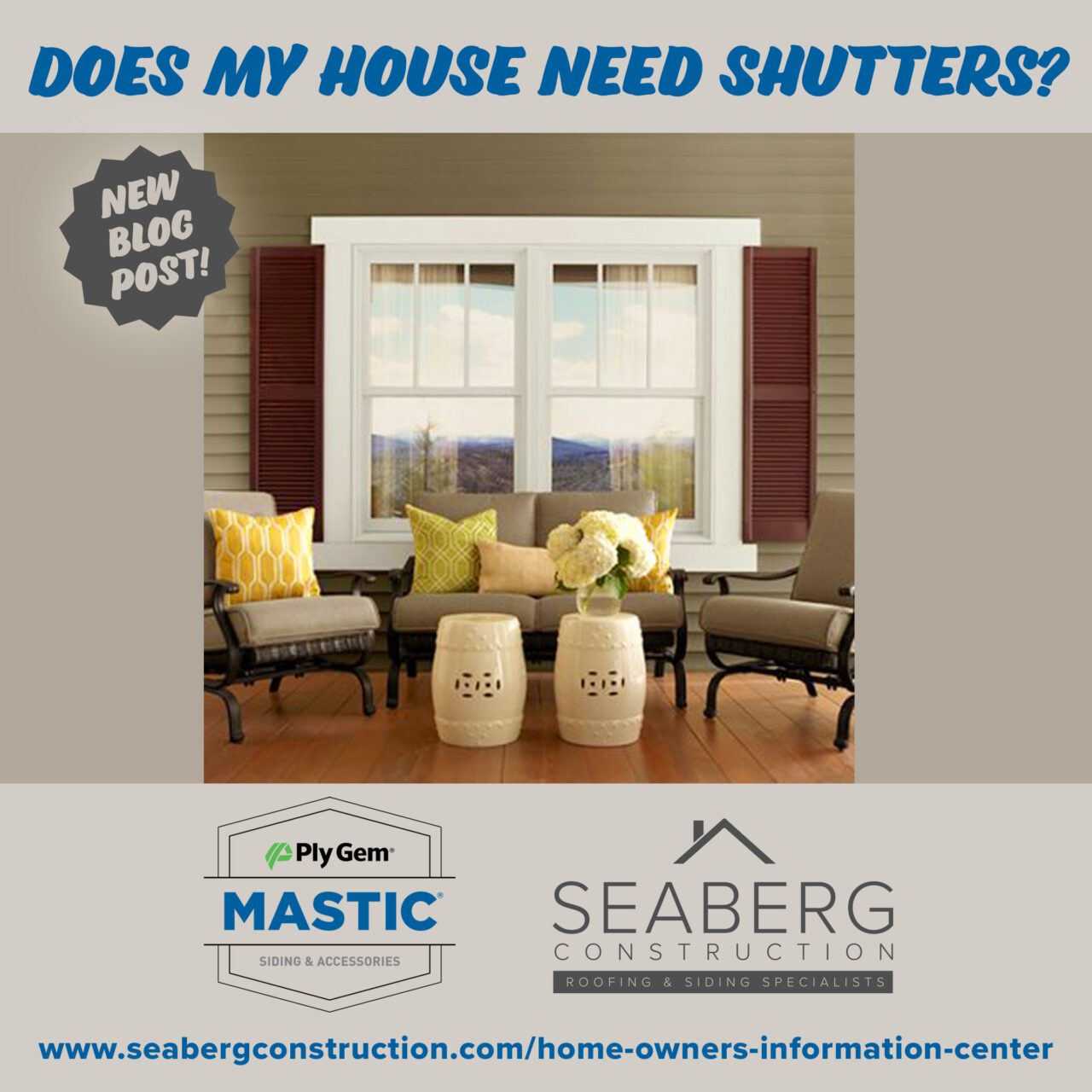 Seaberg Construction Blog: Does My House Need Shutters?