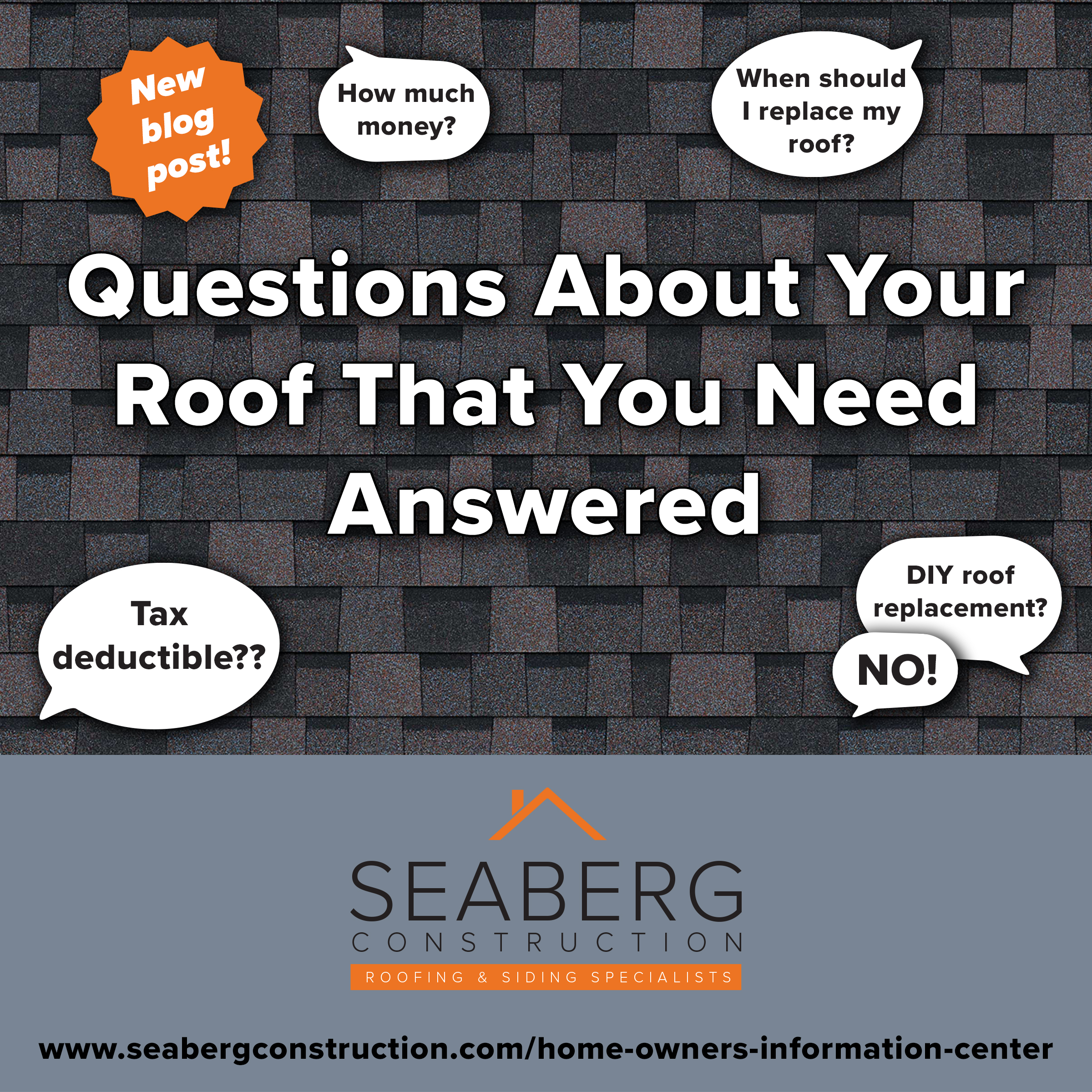 SeabergConstructionBlog_QuestionsAboutYourRoofThatYouNeedAnswered.jpg