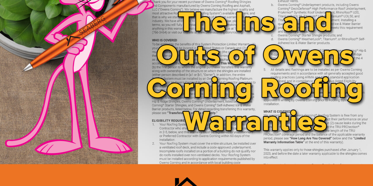 The Ins and Outs of Owens Corning Roofing Warranties