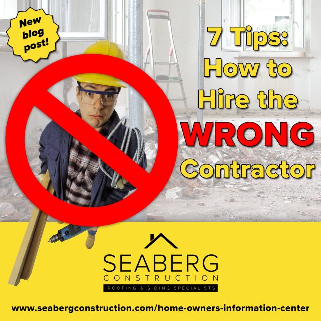 7 Tips: How to Hire the Wrong Contractor