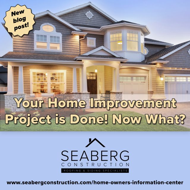 Your Home Improvement Project is Done. Now What?