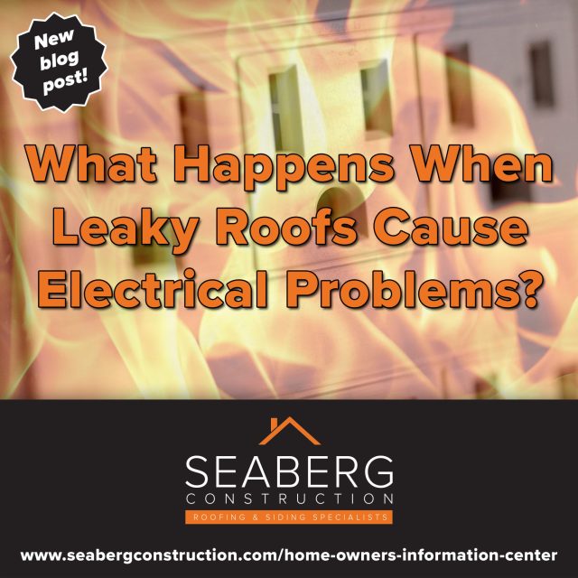 What Happens When Leaky Roofs Cause Electrical Problems?