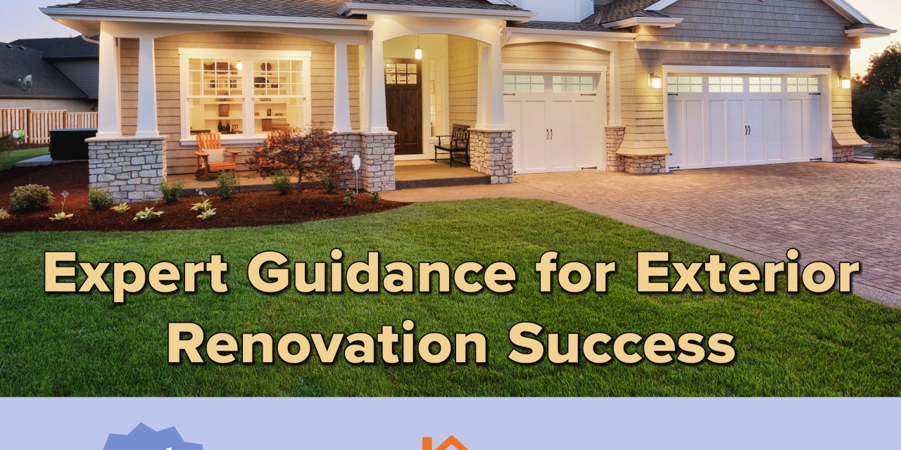 Expert Guidance for Exterior Renovation Success