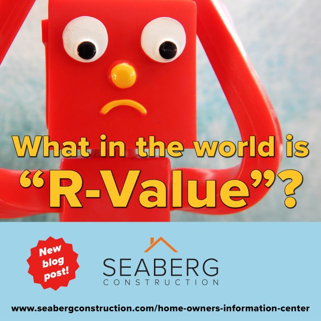 What In The World Is “R-Value”?