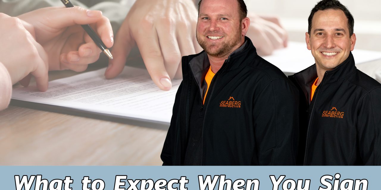 What to Expect When You Sign With Seaberg Construction