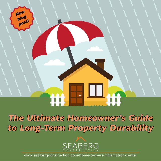 The Ultimate Homeowner’s Guide to Long-Term Property Durability