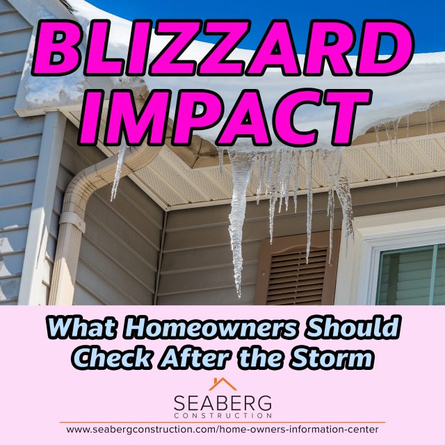 Blizzard Impact: What Homeowners Should Check After the Storm Blizzard Impact: What Homeowners Should Check After the Storm